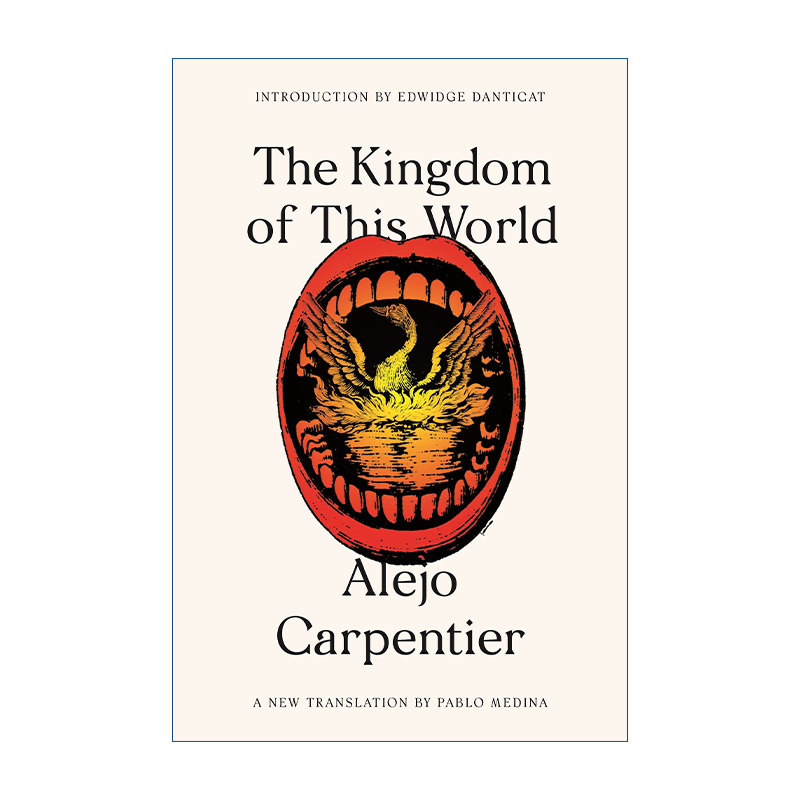 英文原版 The Kingdom of This World A Novel 人间王国 神奇现实主义小说开山之作 阿莱霍卡彭铁尔 英文版 进口英语原版书籍