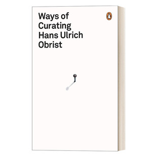 英文原版 Ways of Curating 策展的方式 企鹅设计系列 英文版 进口英语原版书籍