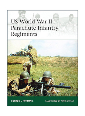 英文原版 US World War II Parachute Infantry Regiments 二战美国伞降步兵团 军事精锐系列 英文版 进口英语原版书籍