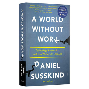 没有工作 Technology 英文原版 世界 进口英语原版 Without 英文版 World 书 Work 如何应对科技性失业与财富不平等 Automation