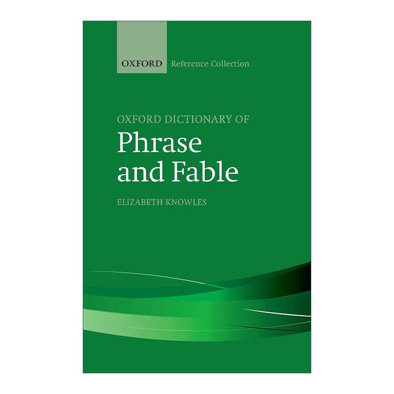 英文原版 The Oxford Dictionary of Phrase and Fable 牛津英语短语和寓言词典 精装 英文版 进口英语原版书籍