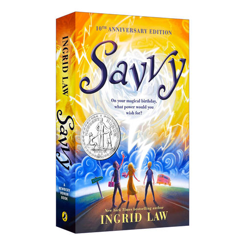 英文原版 Savvy 灵力三部曲 灵力 2009纽伯瑞银奖 作家Ingrid Law 魔幻玄幻儿童小说 儿童英语阅读提高课外读物 英文版 进口书籍