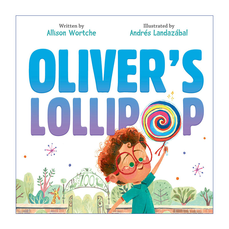 英文原版绘本 Oliver's Lollipop 奥利弗的棒棒糖 儿童精装绘本 I Love Science系列作者Allison Wortche 英文版 进口英语原版书籍