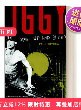 英文原版 Iggy Pop Open Up and Bleed 朋克音乐教父伊基·波普传记 Paul Trynka 英文版 进口英语原版书籍