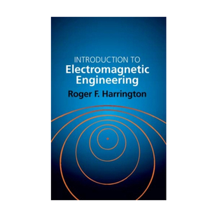Roger 书籍 进口英语原版 英文版 E.Harrington 电磁工程导论 Engineering Electromagnetic Introduction 英文原版