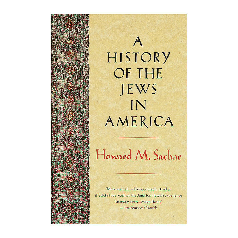 英文原版 A History of the Jews in America 美国犹太人的历史 Howard M. Sachar 英文版 进口英语原版书籍
