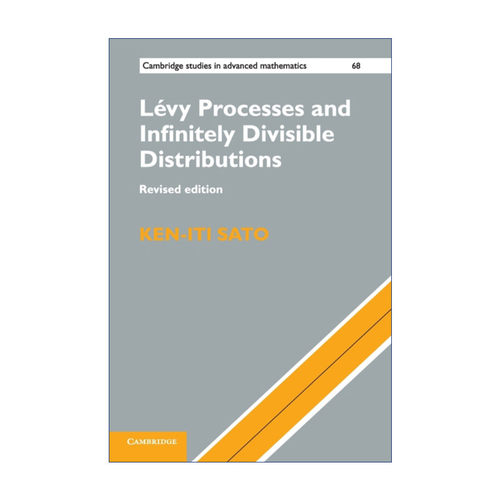 英文原版 Lévy Processes and Infinitely Divisible Distributions 莱维过程与无穷可分分布 剑桥高等数学研究系列 英文版 进口