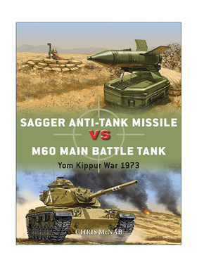 英文原版 Sagger Anti-Tank Missile vs M60 Main Battle Tank 苏联萨格尔反坦克导弹VS美国M60主战坦克 对战历史进口英语原版书籍