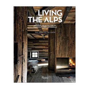 英文版 书籍 Alps 饰设计 精装 木屋建筑室内装 the 生活在瑞士阿尔卑斯山 进口英语原版 英文原版 艺术图册 Living