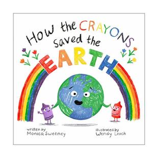 英文版 书籍 Crayons 蜡笔如何拯救地球 精装 Earth the Saved 进口英语原版 英文原版 图画书 How
