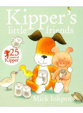 英文原版 Kipper's Little Friends 小狗奇普的朋友 儿童启蒙认知绘本 廖彩杏书单 凯特·格林纳威大奖得主 Mick Inkpen 英文版