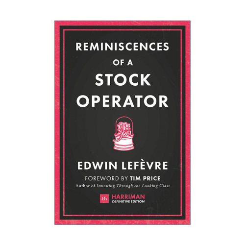 英文原版 Reminiscences of a Stock Operator 传奇的股票市场投机者杰西利弗莫尔的生活 精装 进口英语书籍