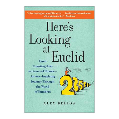 英文原版 Here's Looking at Euclid 欧几里得 从数蚂蚁到机会游戏 一次令人惊叹的数字世界之旅 英文版 进口英语原版书籍