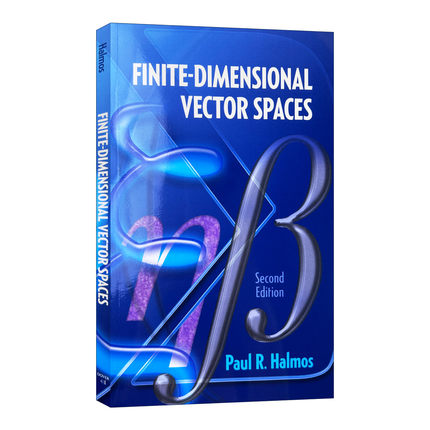 保罗哈尔莫斯 有限维向量空间 第二版 英文原版 Finite Dimensional Vector Spaces 2nd Edition Paul R Halmos