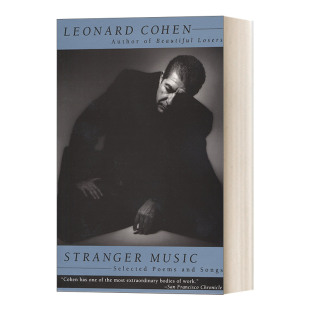 陌生人音乐 Stranger and 英文原版 Leonard 进口英语原版 Selected 英文版 Music 书籍 Poems Cohen莱昂纳德·科恩 Songs