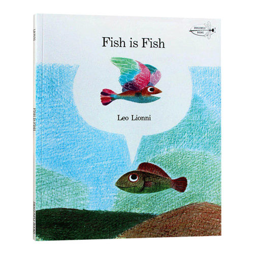 鱼就是鱼 英文原版 Fish is Fish 四届凯迪克奖得主李欧·李奥尼杰作 儿童读物 绘本 Leo Lionn李欧李奥尼