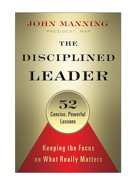 英文原版 The Disciplined Leader 领导的本质 成为领导的52堂必修课 管理策略指南 精装 John Manning 英文版 进口英语原版书籍