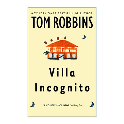 英文原版 Villa Incognito 隐蔽别墅 Tom Robbins 英文版 进口英语原版书籍