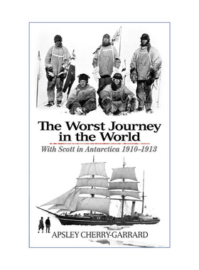 英文原版 The Worst Journey in the World 世界上糟糕的旅行 南极探险回忆录 Apsley Cherry-Garrard 英文版 进口英语原版书籍