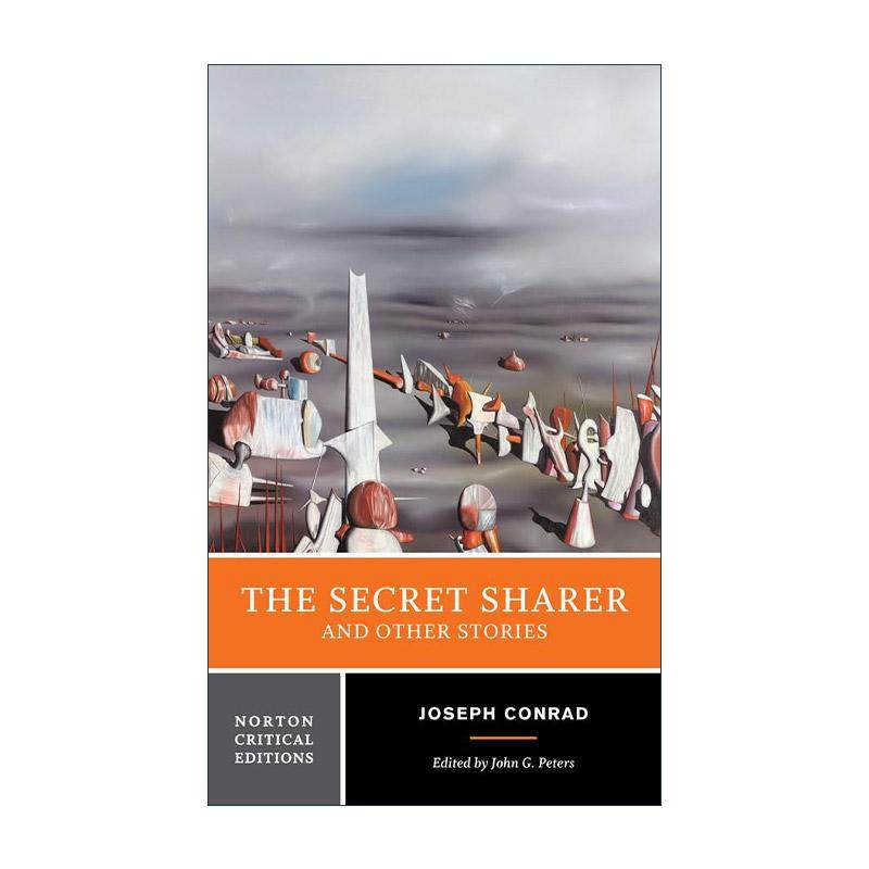 英文原版 The Secret Sharer and Other Stories秘密分享者 诺顿文学解读系列Norton Critical Editions黑暗的心作者约瑟夫 康拉德
