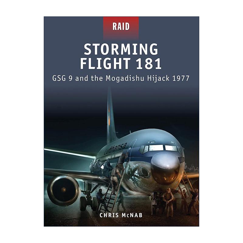 英文原版 Storming Flight 181 汉莎航空181劫机事件 德国GSG-9特种小组突袭1977 战争突袭系列 英文版 进口英语原版书籍
