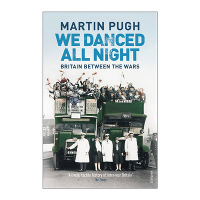 英文原版 We Danced All Night 我们彻夜狂欢 两次世界大战之间的英国社会史 英文版 进口英语原版书籍