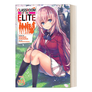 Vol.11.5 Classroom Light 英文原版 欢迎来到实力至上主义 衣笠彰梧 the 轻小说日本校园漫画 进口书籍 Elite 教室11.5 Novel