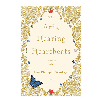 英文原版小说 The Art of Hearing Heartbeats 在心跳消失之前 浪漫小说 Jan-Philipp Sendker 英文版 进口英语原版书籍