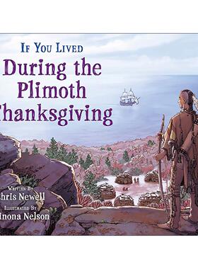 英文原版 If You Lived During the Plimoth Thanksgiving 如果你生活在普利茅斯感恩节时期 儿童历史科普绘本 进口英语原版书籍