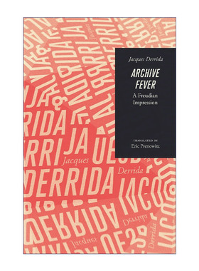 英文原版 Archive Fever 档案热 弗洛伊德学派印象 Jacques Derrida雅克·德里达 英文版 进口英语原版书籍