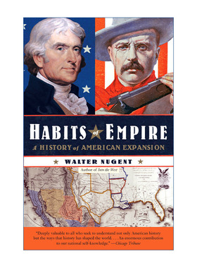 英文原版 Habits of Empire 帝国的习惯 美国扩张主义的历史 Walter Nugent 英文版 进口英语原版书籍