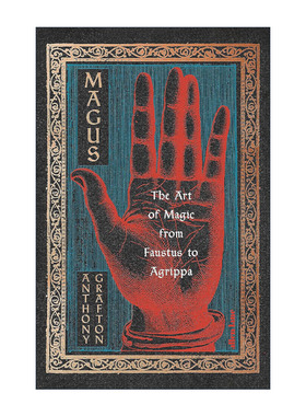 英文原版 Magus 魔术师 从浮士德到阿格里帕的西方魔术史 精装 安东尼·格拉夫敦 英文版 进口英语原版书籍