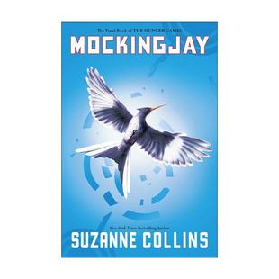 饥饿游戏3 书籍 Hunger 进口英语原版 英文版 自由幻梦 Mockingjay Games The 英文原版