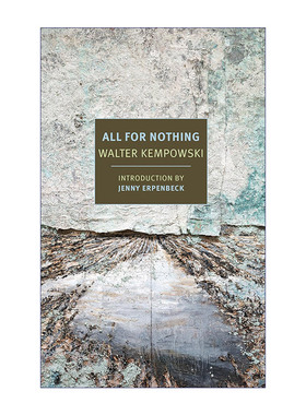 英文原版 All for Nothing New York Review Books Classics 徒劳无功 一无所有 心理小说 Walter Kempowski 进口英语原版书籍