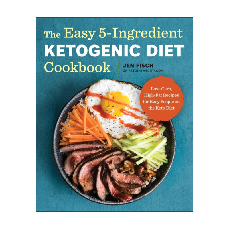 英文原版 The Easy 5-Ingredient Ketogenic Diet Cookbook 简易五成分生酮饮食食谱 英文版 进口英语原版书籍