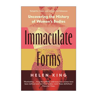 英文原版 Immaculate Forms 无瑕的形态 关于女性身体的历史 Helen King 英文版 进口英语原版书籍
