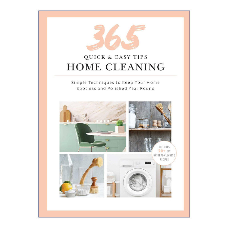 英文原版 365 Quick & Easy Tips Home Cleaning 快速简单家庭清洁指南 精装 全年365天保持干净 家务打扫实用步骤教程收录 英文版