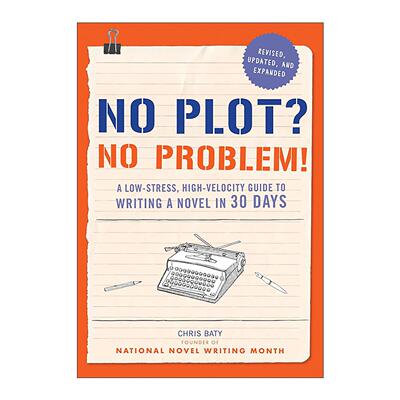 英文原版 No Plot? No Problem! 30天写小说 修订版 英文版 进口英语原版书籍