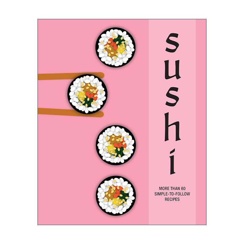 英文原版 Sushi 寿司 超过60种简单易学做法 精装 英文版 进口英语原版书籍