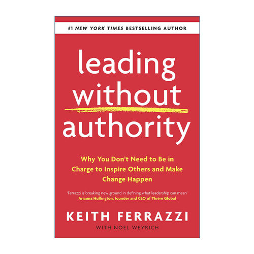 英文原版 Leading Without Authority 职场社交商 基思·法拉奇 英文版 进口英语原版书籍