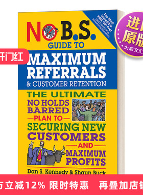 英文原版 No B.S. Guide to Maximum Referrals and Customer Retention 最大限度地推荐和保留客户 英文版 进口英语原版书籍