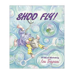 歌谣绘本 Fly Trapani 英文原版 Nursery 儿童经典 儿歌 走开 Iza 苍蝇 Rhymes 书籍 进口英语原版 Extended Shoo