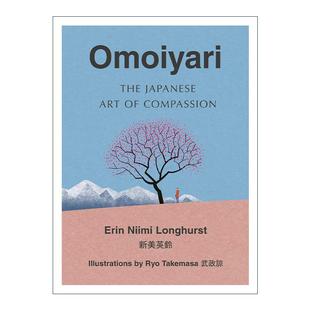 Niimi Omoiyari 智慧 英文原版 Longhurst 进口英语原版 日本式 英文版 温情密码 书籍 同情艺术 精装 Erin