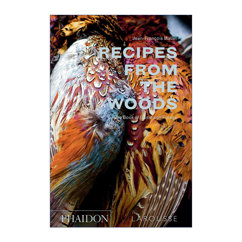 英文原版 Recipes from the Woods 森林里的食谱 法国厨师的100道野味食谱 精装 英文版 进口英语原版书籍