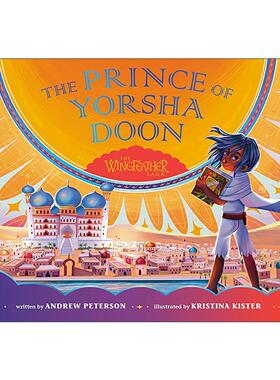 英文原版 The Prince of Yorsha Doon The Wingfeather Saga约沙·杜恩的王子 羽翼传奇Safiki的故事儿童精装绘本 Andrew Peterson