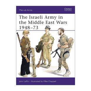 历史上 Israeli the 英文原版 East 以色列军队 军队系列 中东战争中 Army 1948–73 Wars 书籍 进口英语原版 Middle The