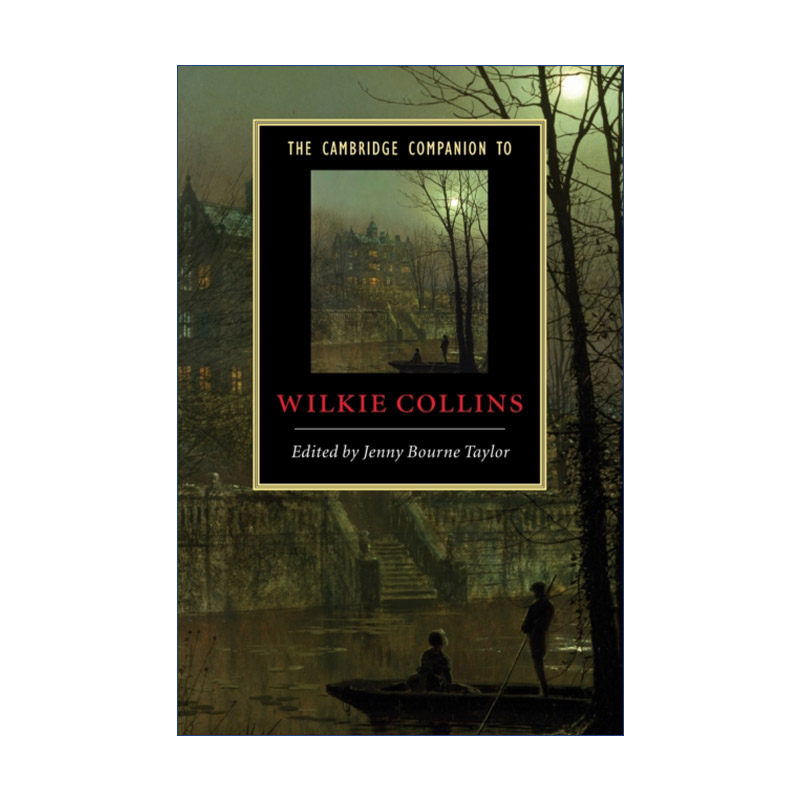 英文原版 The Cambridge Companion to Wilkie Collins 剑桥文学指南 威尔基·柯林斯 英文版 进口英语原版书籍
