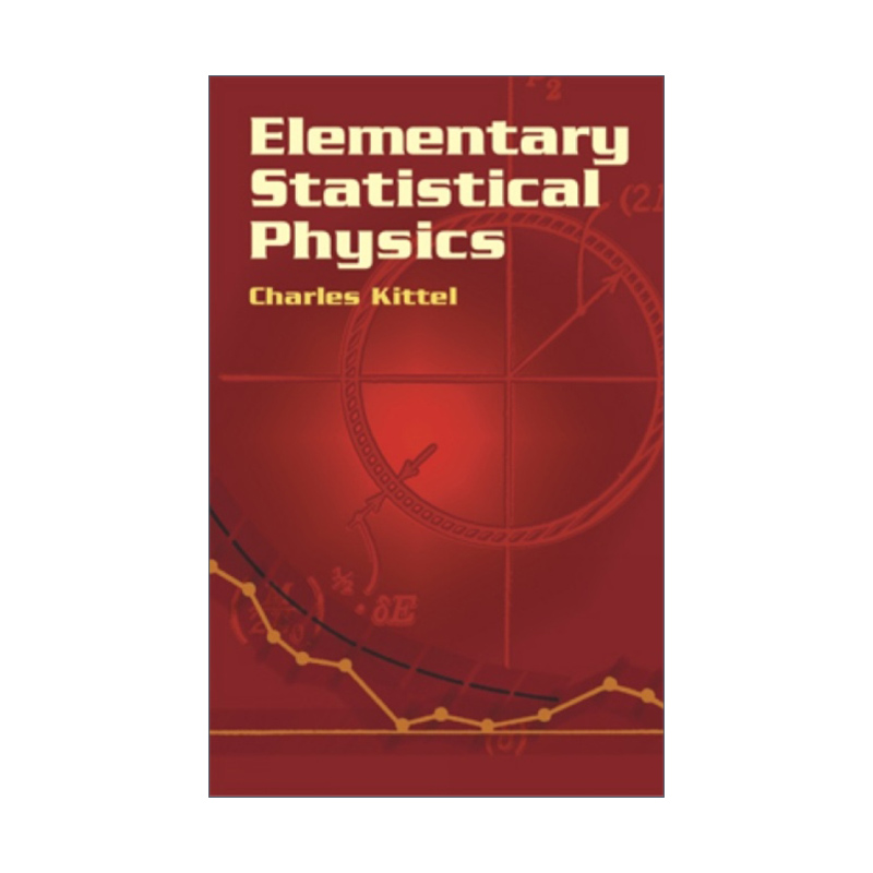 英文原版 Elementary Statistical Physics 基础统计物理 Charles Kittel查尔斯基特尔 英文版 进口英语原版书籍