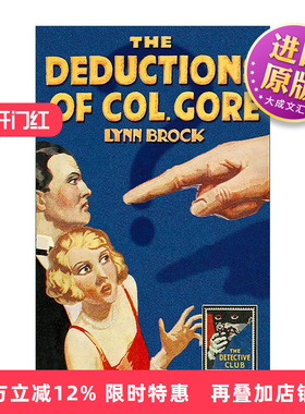 英文原版 The Deductions of Colonel Gore 戈尔上校推理记 林恩?布罗克经典侦探小说 精装 英文版 进口英语原版书籍