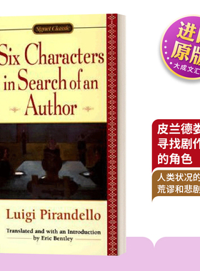 英文原版 Six Chars In Search of An Author 皮兰德娄 六个寻找剧作家的角色 英文版 进口英语原版书籍